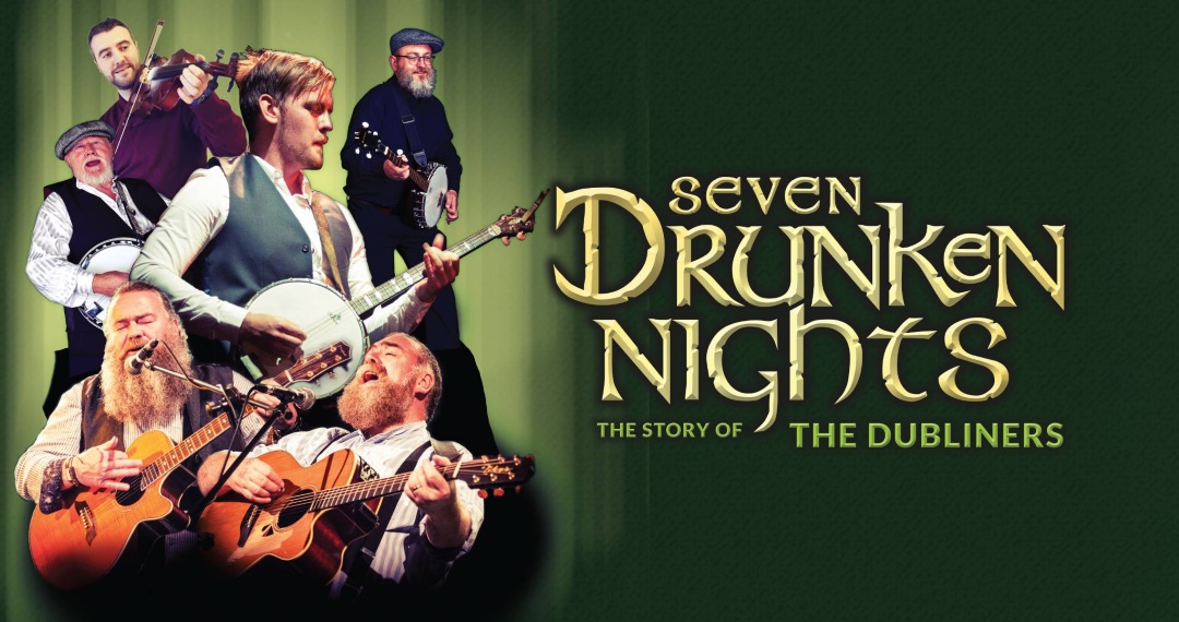 Seven Drunken Nights The Story of The Dubliners 5th Anniversary Tour