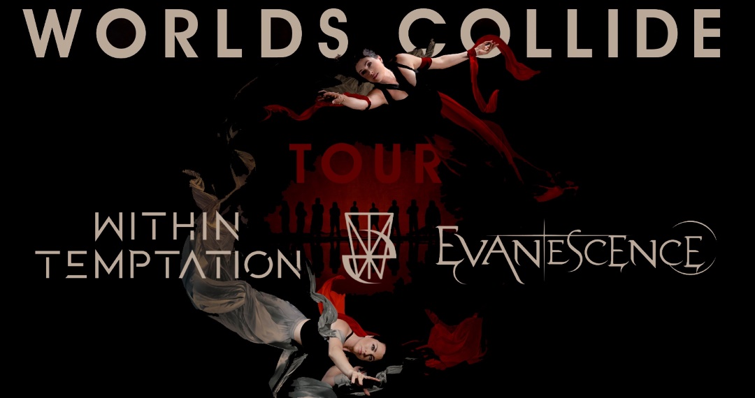 Evanescence & Within Temptation - Worlds Collide Tour 2022, March 2022, Concert Listings